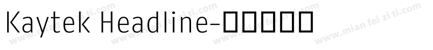 Kaytek Headline字体转换